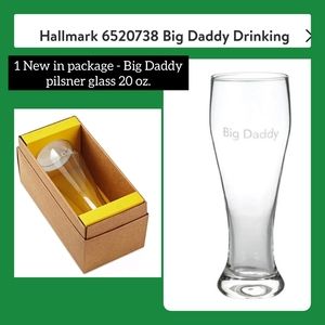 "Big Daddy" Pilsner glass 20 oz. 1-Brand New in package